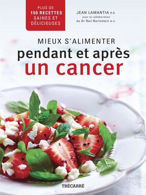 cover image of Mieux s'alimenter pendant et après un cancer